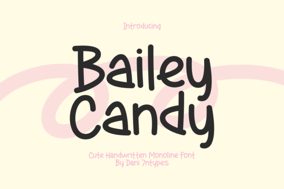 Bailey Candy: A Sweet Handwritten Font