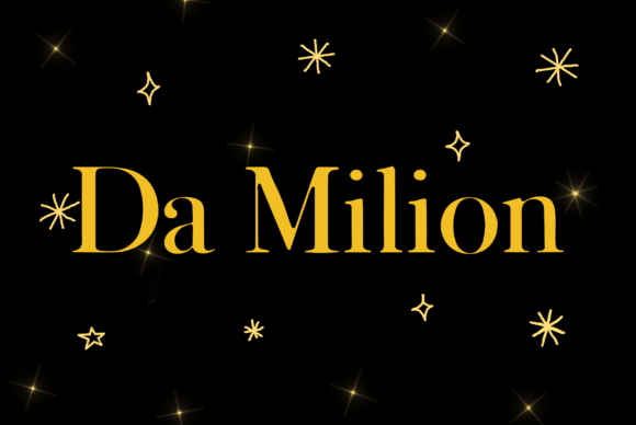 Da Milion: A Serif Font with a Story
