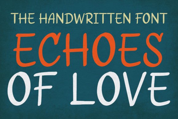 Echoes of Love Font