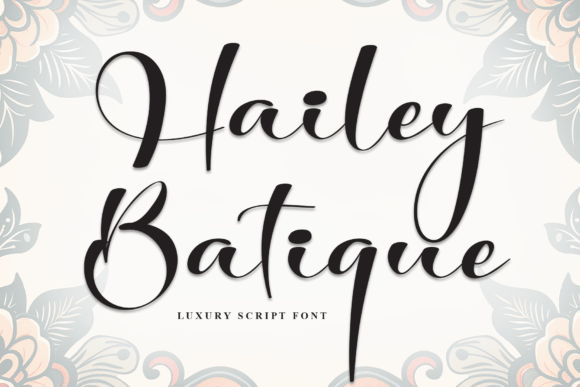 Hailey Batique: A Handwritten Font for Elegant Design
