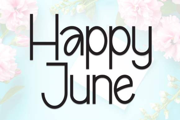 Happy June Font Review
