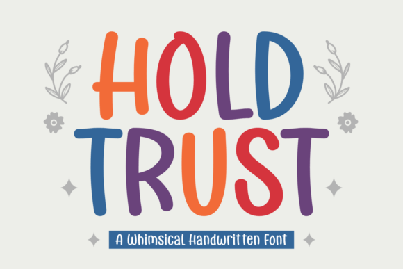 Hold Trust Font for Editorial Design