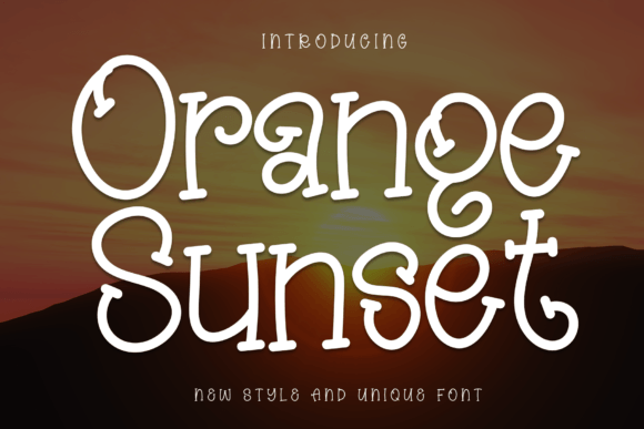 Orange Sunset Font Review