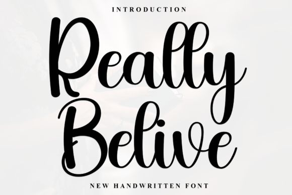 Really Belive Font Review