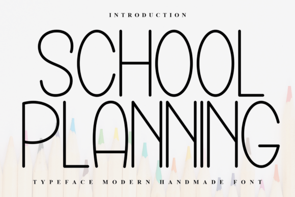 School Planning Font for Editorial Design