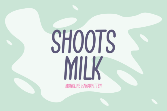 Shoots Milk: A Warm Handwritten Font