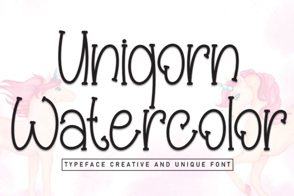 Unicorn Watercolor: A Font That Feels Like You