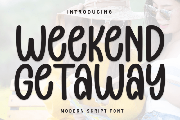 Weekend Getaway Font